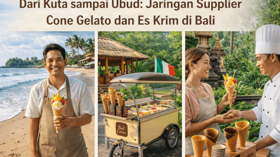 Dari Kuta sampai Ubud: Jaringan Supplier Cone Gelato dan Es Krim di Bali